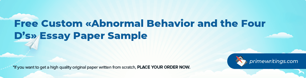 Abnormal Behavior and the Four D’s
