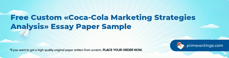 Coca-Cola Marketing Strategies Analysis