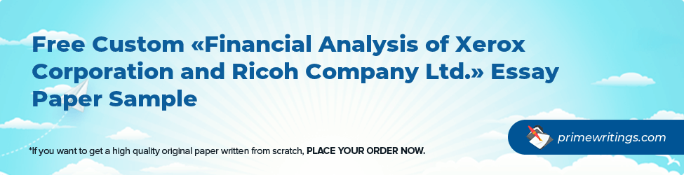 Financial Analysis of Xerox Corporation and Ricoh Company Ltd.