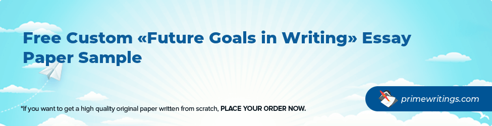 Future Goals in Writing