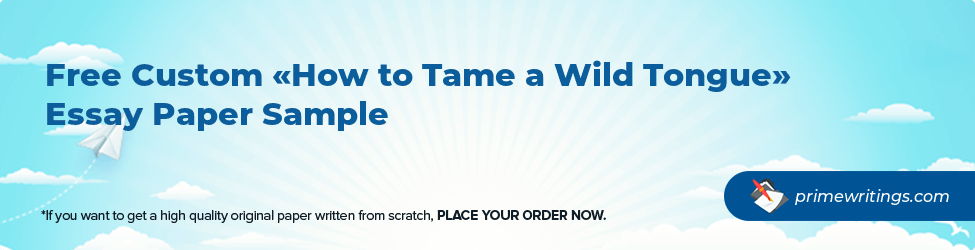How to Tame a Wild Tongue