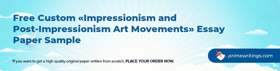Impressionism and Post-Impressionism Art Movements