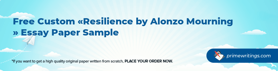 Resilience by Alonzo Mourning 