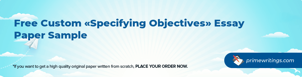 Specifying Objectives