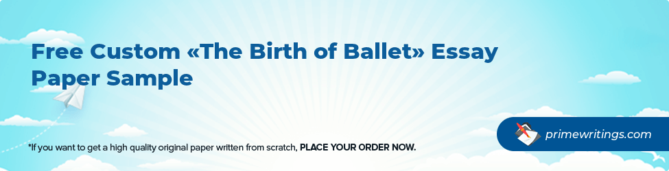 The Birth of Ballet
