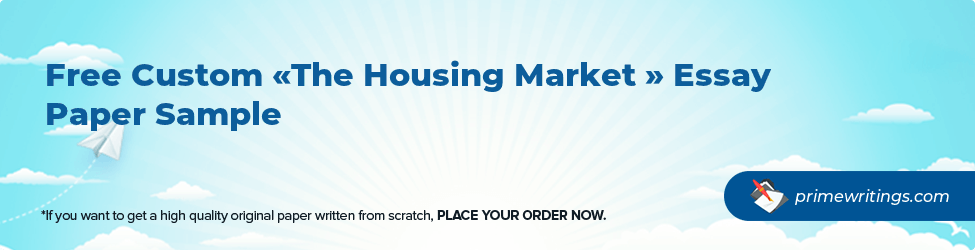The Housing Market 
